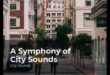 נופי סאונד אורבניים: רעש ומוזיקה בחיי העיר